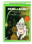 Inongo vi-Makomé: &quot;Akono y Belinga&quot; (Ediciones Carena)