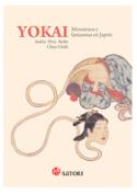 Yokai, monstruos y fantasmas en Japón, de Andrés Pérez Riobó y Chiyo Chida (Satori, 2012)